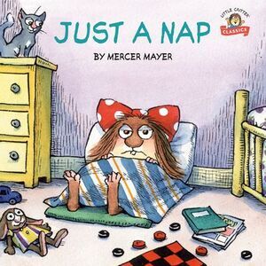 Just a Nap -- Mercer Mayer